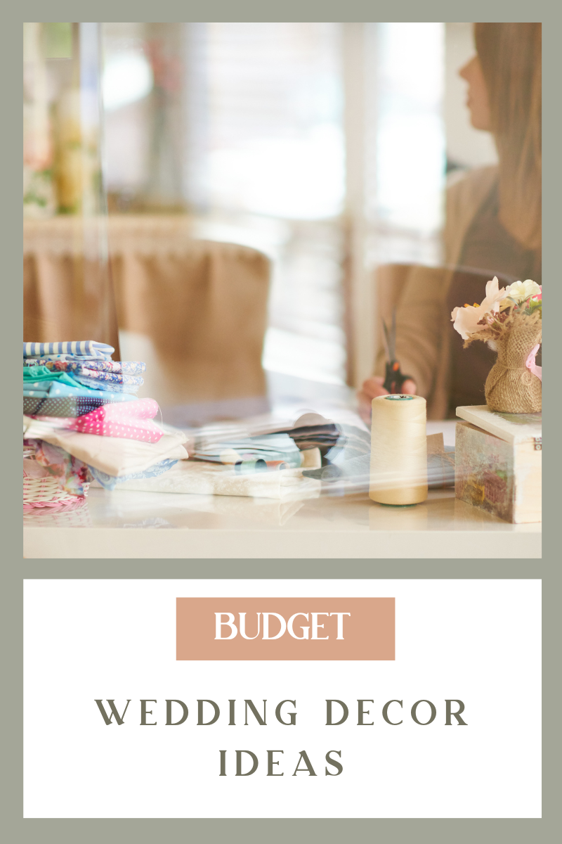 Budget Wedding Decor Ideas