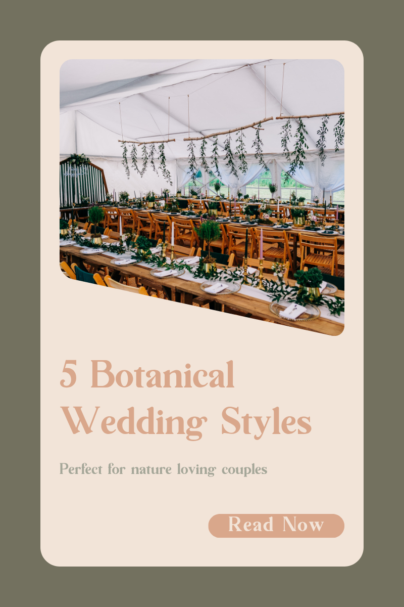 5 Botanical wedding styles for couples who want nature-inspired design