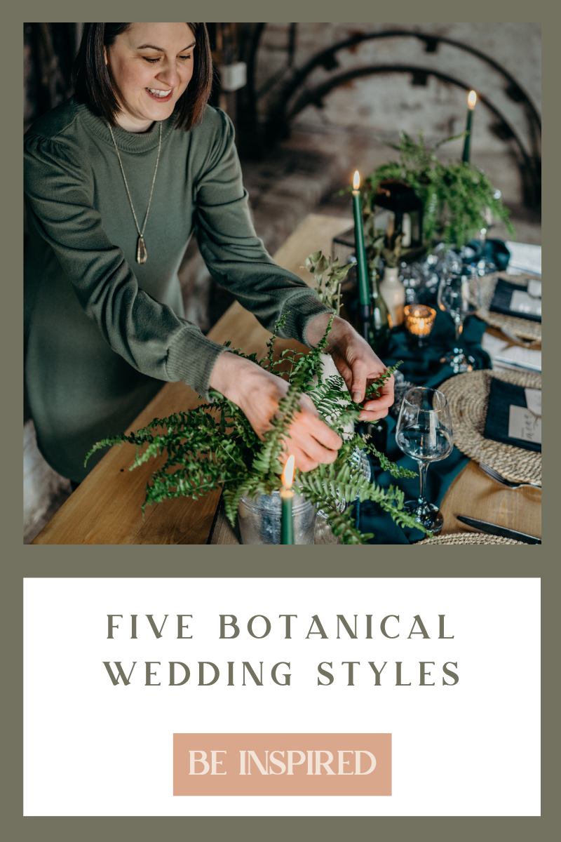Botanical Wedding Styles