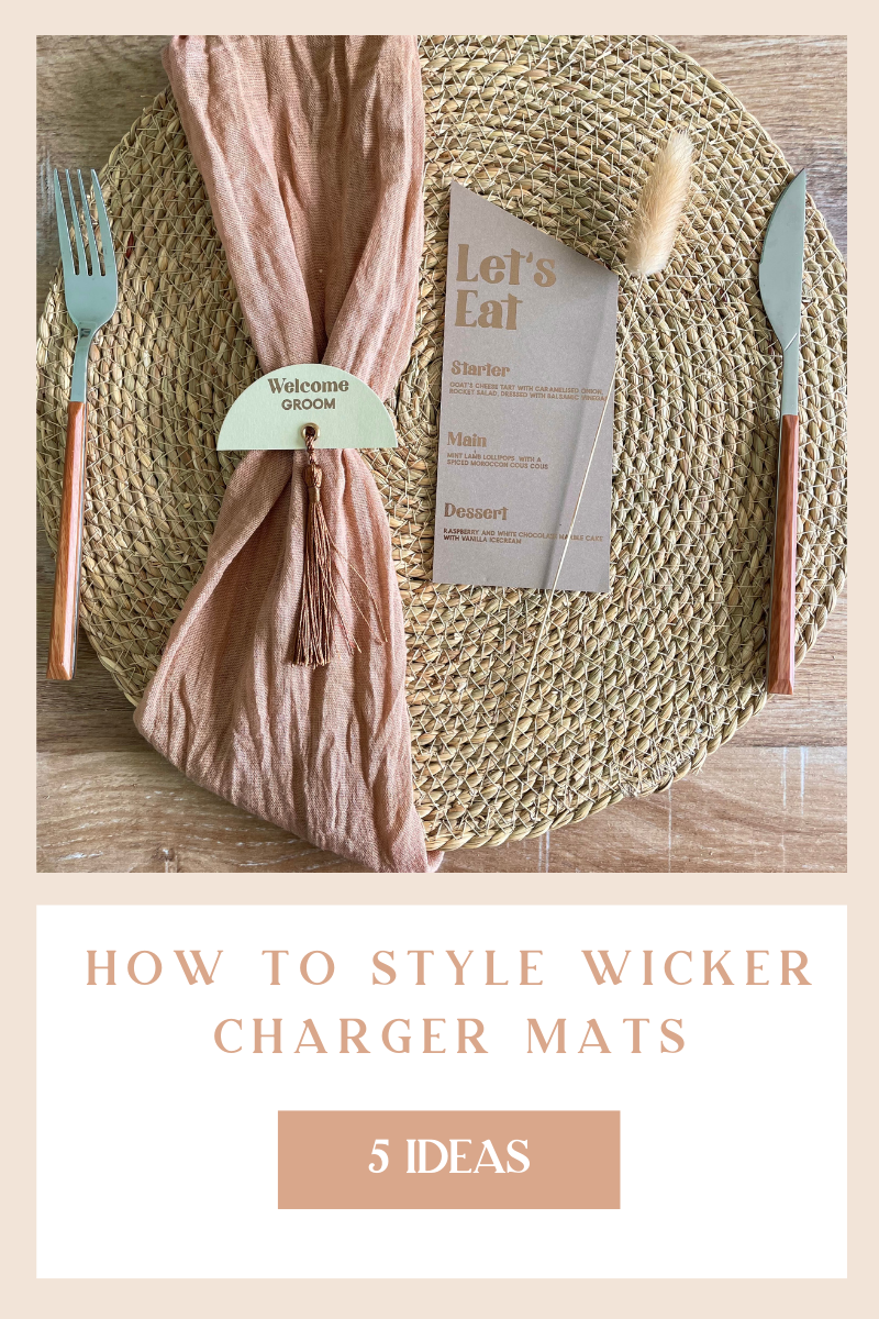 How to Style Wicker Charger Mats