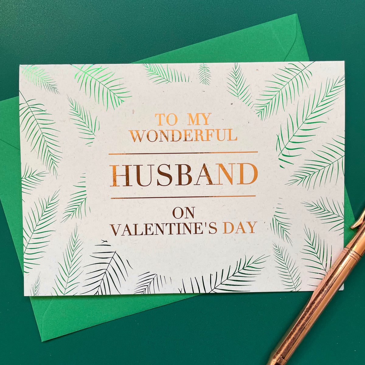 to my wonderful husband on valentines day foil card with fern leaves